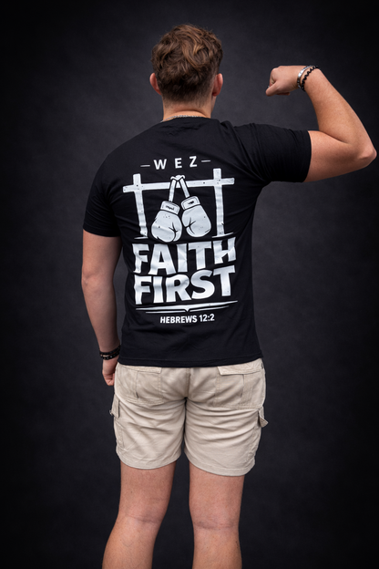 Faith First T-Shirt