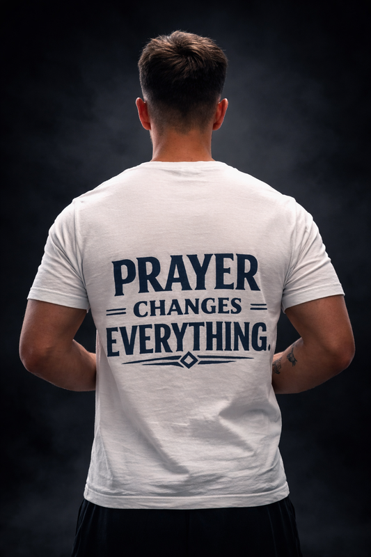 Prayer Changes Everything T-Shirt